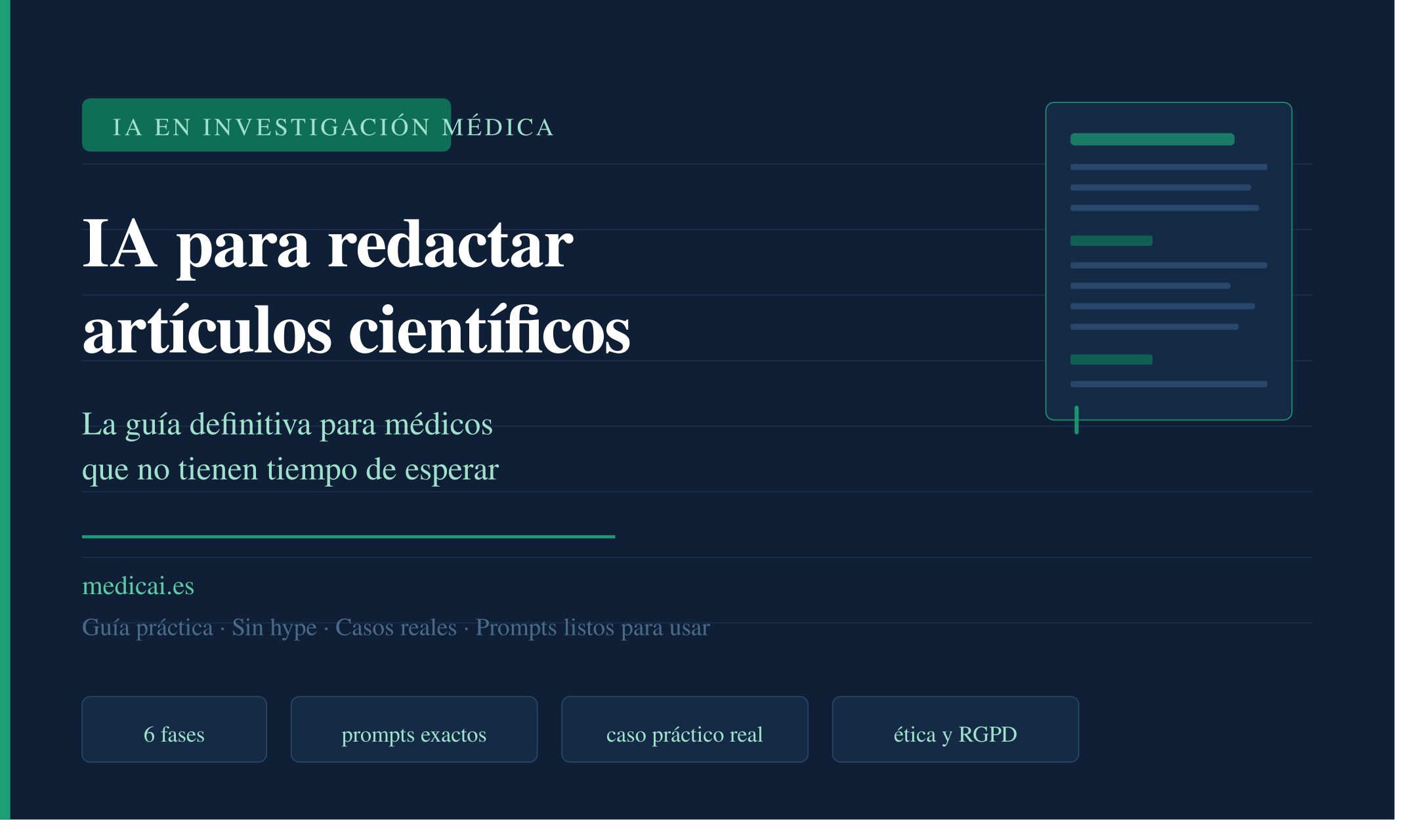 IA para redactar artículos científicos: la guía definitiva para médicos que no tienen tiempo de esperar